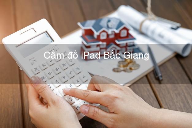 Cầm đồ iPad Bắc Giang