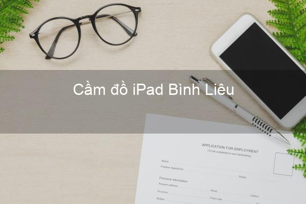 Cầm đồ iPad Bình Liêu Quảng Ninh