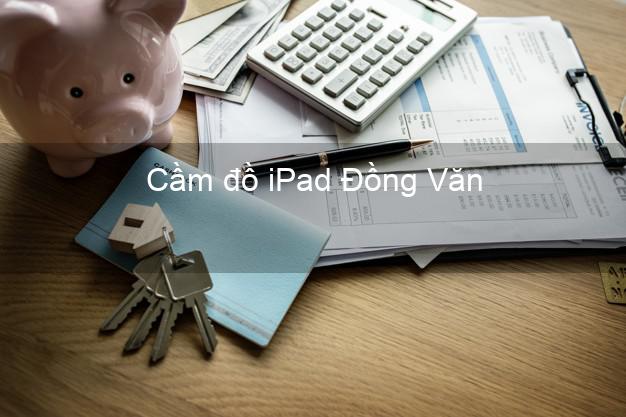 Cầm đồ iPad Đồng Văn Hà Giang