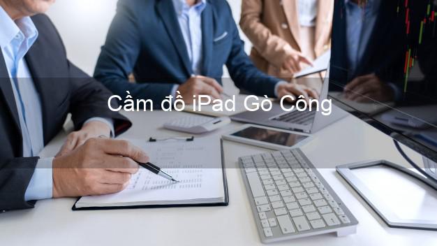 Cầm đồ iPad Gò Công Tiền Giang