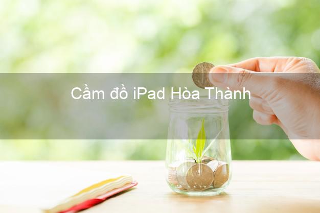 Cầm đồ iPad Hòa Thành Tây Ninh