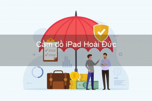 Cầm đồ iPad Hoài Đức Hà Nội