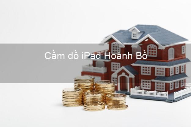 Cầm đồ iPad Hoành Bồ Quảng Ninh