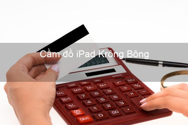 Cầm đồ iPad Krông Bông Đắk Lắk