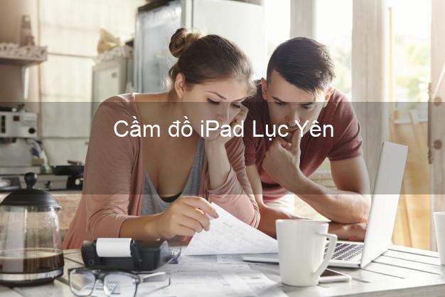 Cầm đồ iPad Lục Yên Yên Bái
