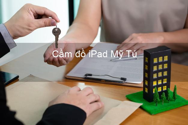 Cầm đồ iPad Mỹ Tú Sóc Trăng