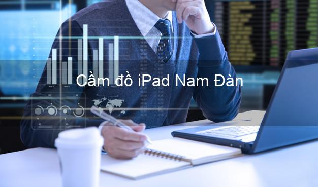 Cầm đồ iPad Nam Đàn Nghệ An