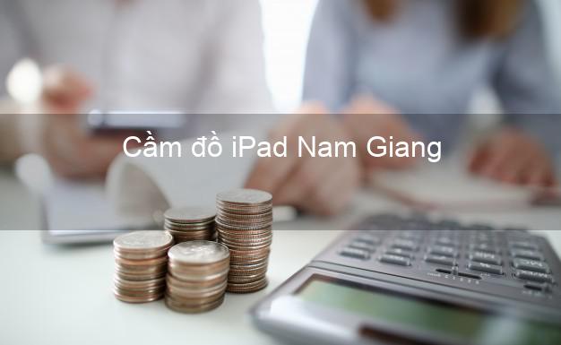 Cầm đồ iPad Nam Giang Quảng Nam