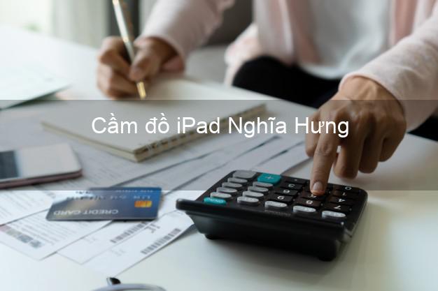 Cầm đồ iPad Nghĩa Hưng Nam Định
