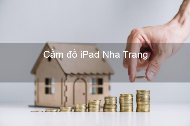Cầm đồ iPad Nha Trang Khánh Hòa