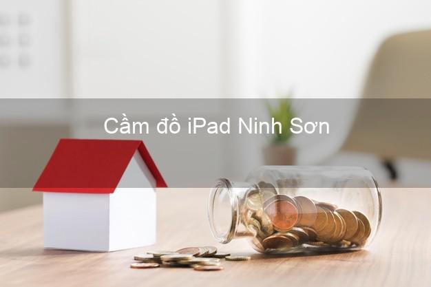 Cầm đồ iPad Ninh Sơn Ninh Thuận