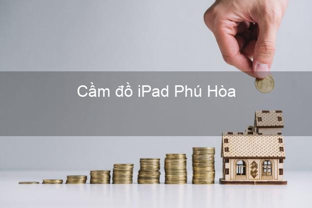 Cầm đồ iPad Phú Hòa Phú Yên