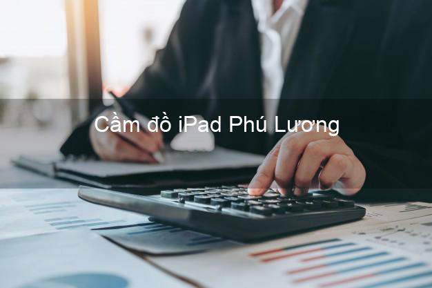 Cầm đồ iPad Phú Lương Thái Nguyên