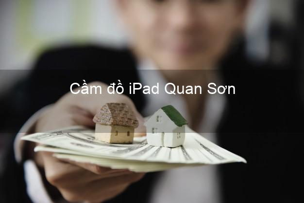 Cầm đồ iPad Quan Sơn Thanh Hóa
