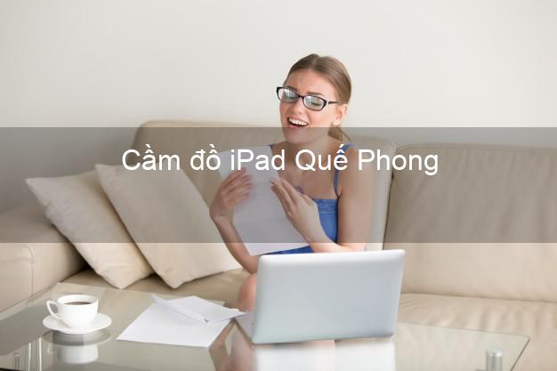 Cầm đồ iPad Quế Phong Nghệ An