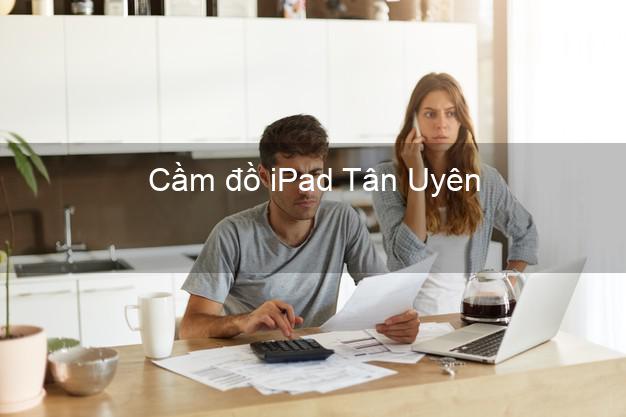 Cầm đồ iPad Tân Uyên Lai Châu