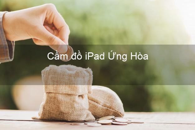 Cầm đồ iPad Ứng Hòa Hà Nội