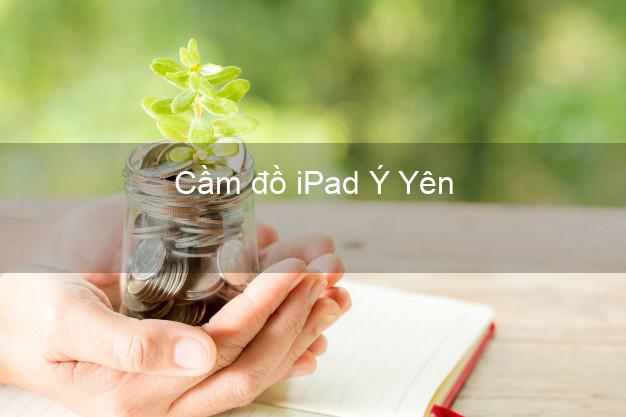 Cầm đồ iPad Ý Yên Nam Định