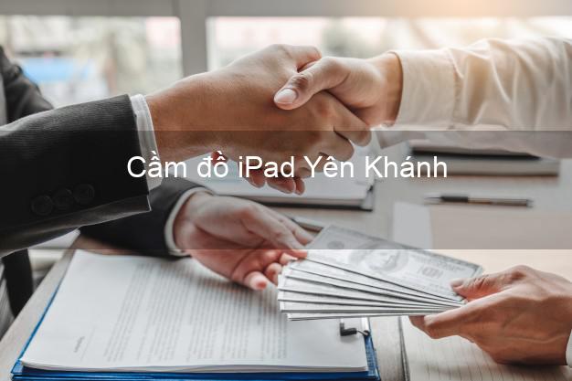 Cầm đồ iPad Yên Khánh Ninh Bình